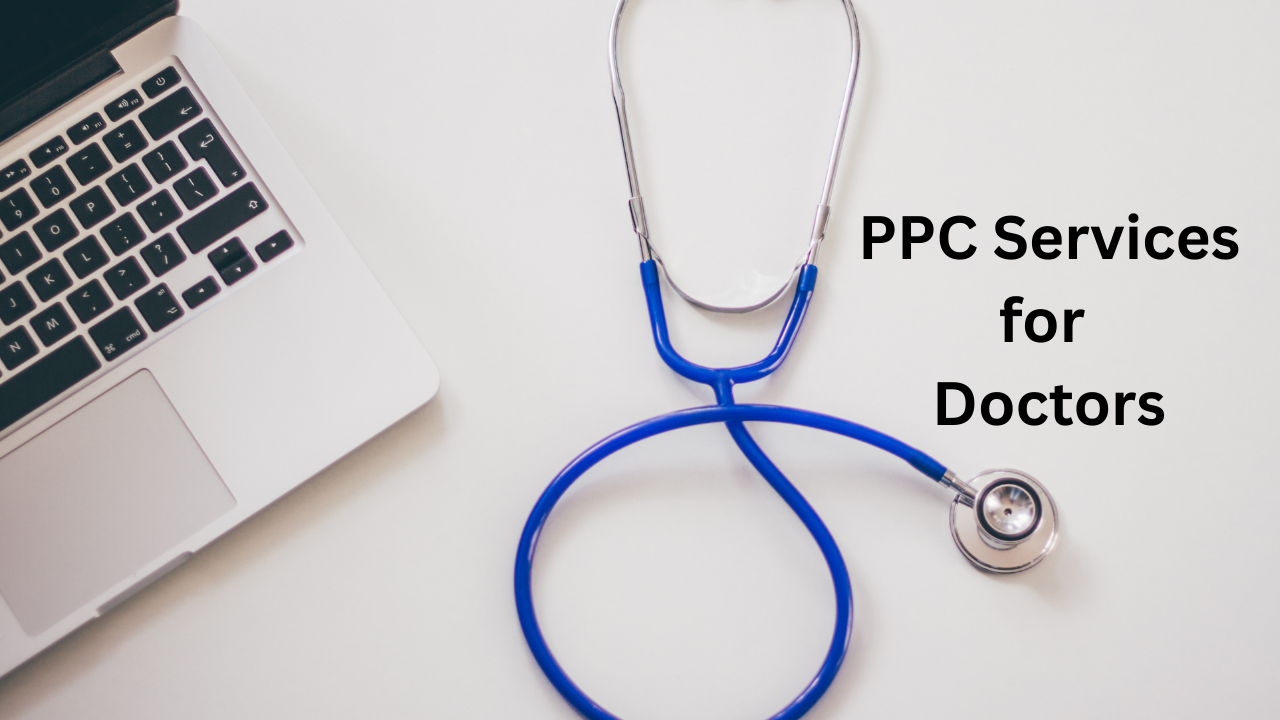 PPC Services for Doctors
