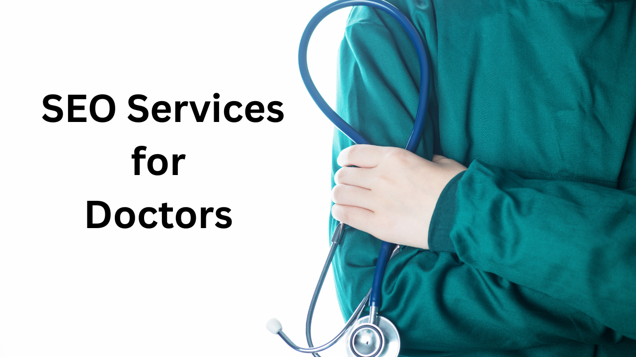 SEO Services for Doctors