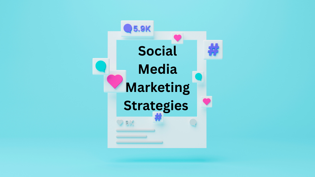 Social Media Marketing Strategies That Actually Convert