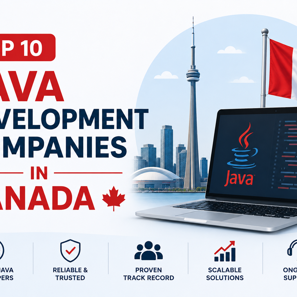 Top 10 Java Development Companies in Canada (2026)